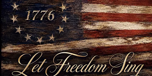 Let Freedom Sing: Free Patriotic community concert