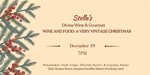 Stella's Divine Wine & Gourmet ~ Wine and Food : A Very Vintage Christmas