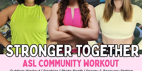 Stronger Together ASL Community Workout