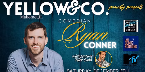 Yellow and Co. presents Comedian Ryan Conner