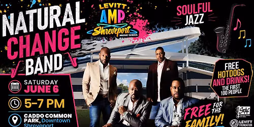 Natural Change Band | Levitt AMP Shreveport Music Series
