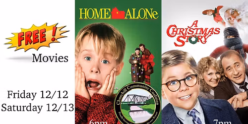 Free Movies! Home Alone (6pm) & A Christmas Story (7pm) - Friday 12\/12 & Saturday 12\/13