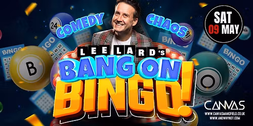 BANG ON BINGO feat. Lee Lard! \/\/ Saturday 9th May 2026