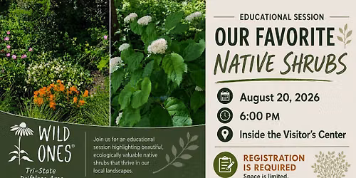 EDUCATIONAL SESSION: Our Favorite Native Shrubs 