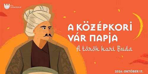 A K\u00f6z\u00e9pkori V\u00e1r Napja - A t\u00f6r\u00f6k kori Buda