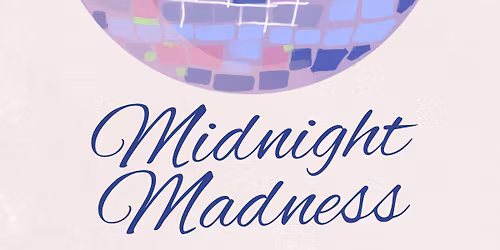 Midnight Madness \ud83e\udea9 