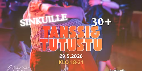 Tanssi&Tutustu -paritanssi-ilta SINKUILLE 30+!