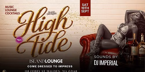 High Tide Saturdays ft. DJ IMPERIAL