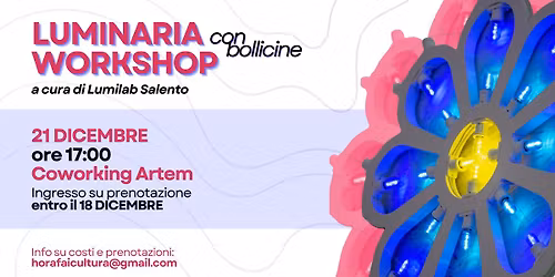 Luminaria workshop a cura di Lumilab Salento e Hora