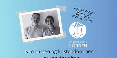 H\u00f8jskoleAftner - Kim Larsen og kristendommen - et sangforedrag