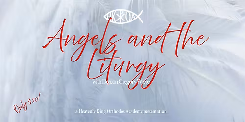 Angels and the Liturgy