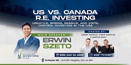VIC In-Person Meetup: US vs. Canada Real Estate Investing