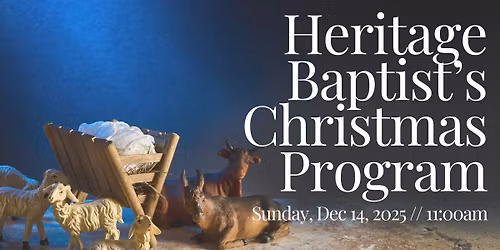 Heritage Baptist's Christmas Program