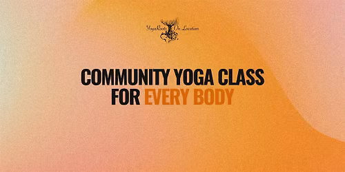 Saturday Community Yoga Class for Every Body
