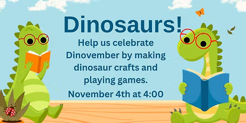 Dinosaurs!