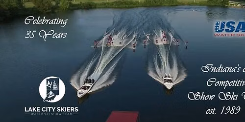 Lake City Skiers Water Ski Show - LAST AVENGERS SHOW! \ud83e\uddb8\u200d\u2642\ufe0f\ud83d\udca5