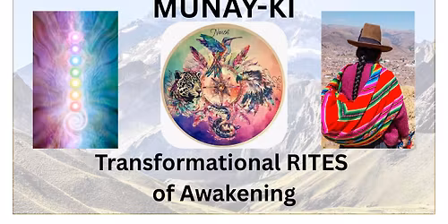 MUNAY-KI RITES