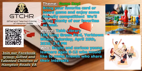 Gifted & Talented Children of Hampton Roads April Meet-Up ~ GAME DAY!