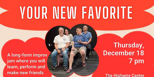Your New Favorite: A Community Improv Jam
