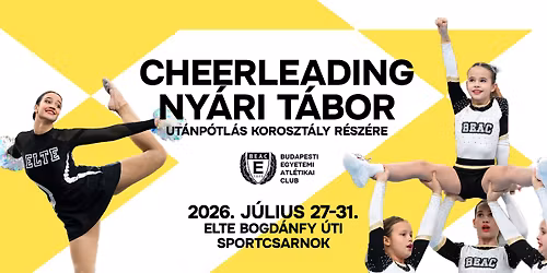 ELTE-BEAC Cheerleading ny\u00e1ri t\u00e1bor 2026