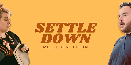 EDINBURGH | SETTLE DOWN 3-5PM