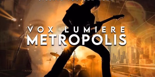 Vox Lumiere Metropolis