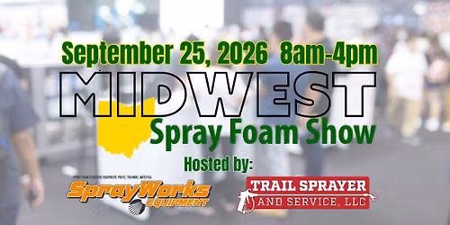 Mid-West Spray Foam Show 2026