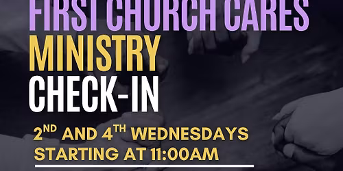 First Church Cares Ministry Check-In 