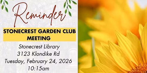 Stonecrest Garden Club Monthly Meeting 