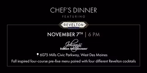 Chef's Dinner ft. Revelton Distillery