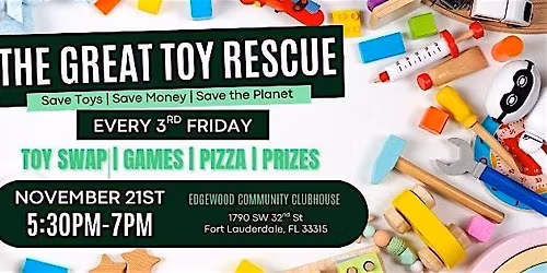 The Great Toy Rescue Monthly Meetup at the Edgewood Community Center