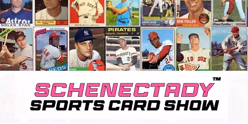 Schenectady Sports Card, Memorabilia & TCG Show