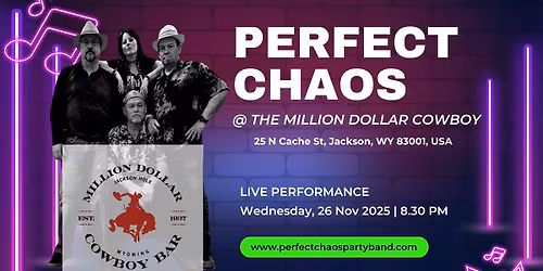 Perfect Chaos @ The Cowboy! 
