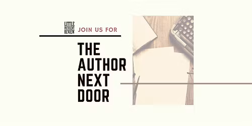The Author Next Door hosted by The Little Patuxent Review