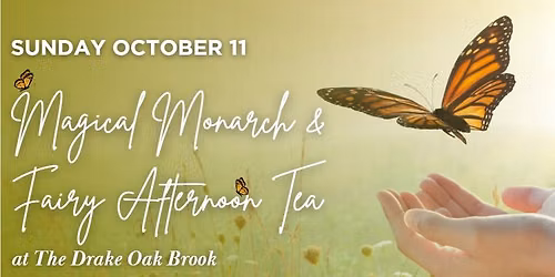 Magical Monarch and Fairy Tea 
