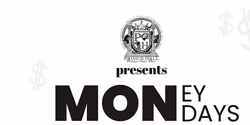 "Money Mondays"