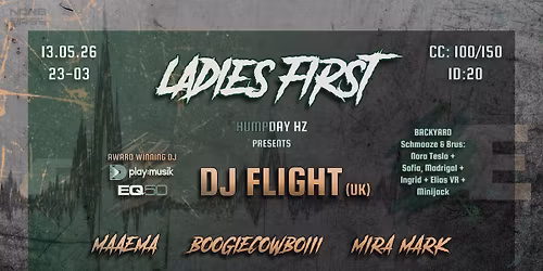 Ladies First :: Humpday HZ :: DJ FLIGHT (UK) + Maaema + Boogiecowboiii + Mira Mark