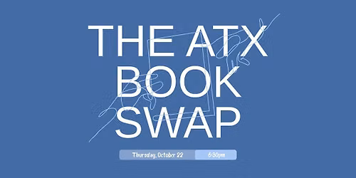The ATX Book Swap - Free Community Event — Community in Cherrywood Coffeehouse · Austin, TX