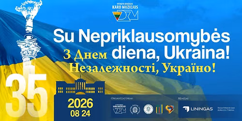 Su Nepriklausomyb\u0117s diena, Ukraina! \/ \u0417 \u0414\u043d\u0435\u043c \u041d\u0435\u0437\u0430\u043b\u0435\u0436\u043d\u043e\u0441\u0442\u0456, \u0423\u043a\u0440\u0430\u0457\u043d\u043e!