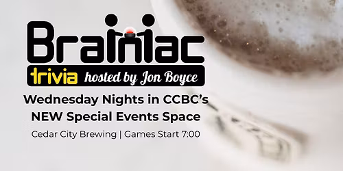 Brainiac TRIVIA w\/ Jon Boyce