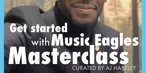 Music Eagles Masterclass - 'Booking Agent Sessions'