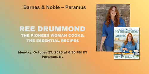 Ree Drummond signs THE ESSENTIAL RECIPES at Barnes & Noble - Paramus!