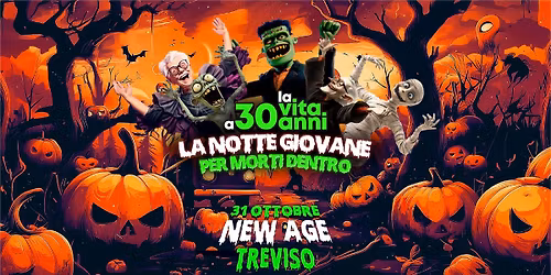 L\u2019 Halloween Giovane x Morti Dentro \ud83c\udf83 \ud83d\udccdNew Age, Treviso