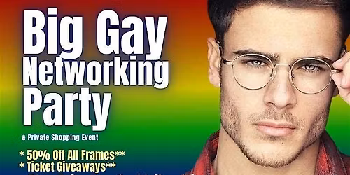 BIG Gay Networking Party w\/ Open Bar and Private Shopping Event
