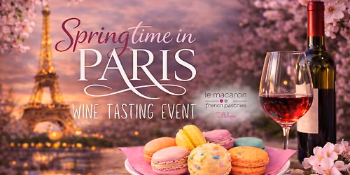Springtime in Paris Wine Tasting Event