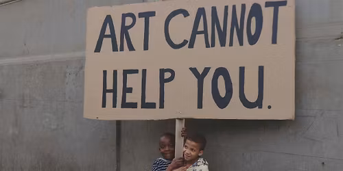 Can Art make the world \u2018better\u2019 and how?