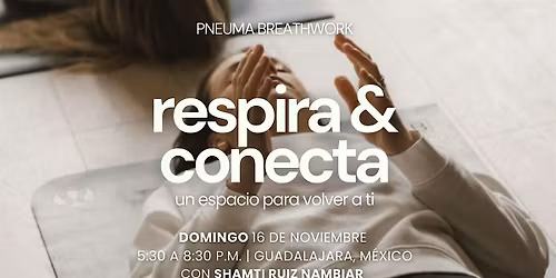 Respira & Conecta: Un espacio para volver a ti