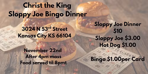 Feast of Christ the King Sloppy Joe Dinner and Bingo