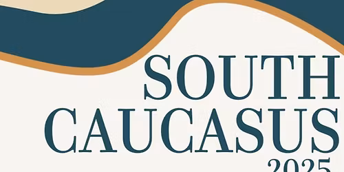 \u00ab\u0540\u0561\u0580\u0561\u057e\u0561\u0575\u056b\u0576 \u053f\u0578\u057e\u056f\u0561\u057d 2025\u00bb \/ \u201cSouth Caucasus-2025\u201d