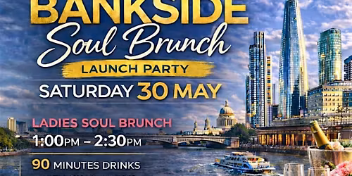 After Party \u2013 Bankside Soul Brunch (Free Entry)